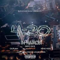 420 in NRB(feat. Outlaw, Depo Dice & King Kidd)_Budhouse Music,Outlaw,Depo Dice,King Kidd
