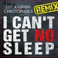 I Can't Get No Sleep_Luca Hänni,Christopher S