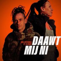 Daawt Mij Ni_Mill Deuxmill feat. Slongs,Mill Deuxmill,Slongs