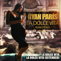 La Dolce Vita_Ryan Paris