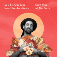 La Vibra Que Sana_Scott Nice,Alex Serra,Ed Zuccollo,Isaac Chambers