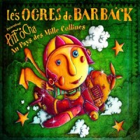 Le monde est dans ma poche_Les Ogres De Barback