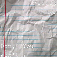Don't You Won't_Robert Ellis