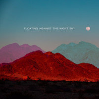 Floating Against the Night Sky_Los Days,Tommy Guerrero,Josh Lippi