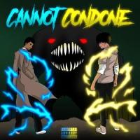 Cannot Condone(feat. Thomas Austin)_IC Rosco,Thomas Austin