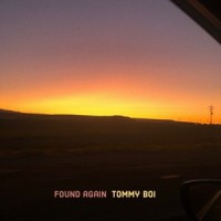Found Again_Tommy Boi