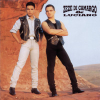 Foi a Primeira Vez_Zezé Di Camargo & Luciano