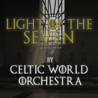 Light of the Seven_Celtic World Orchestra,Ramin Djawadi