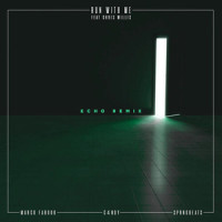 Run With Me_Marco Farouk,SPRNGBEATS,C4NDY,Chris Willis