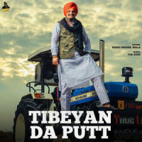 Tibeyan da Putt_Sidhu Moose Wala