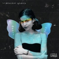 iridescent ghosts_Little Green