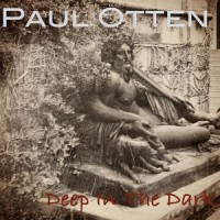 Deep in the Dark_Paul Otten