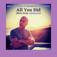 All You Did_Melo Greco,Raymond Salgado