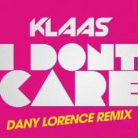 I Don't Care_Klaas