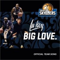 BIG LOVE._FRAPORT SKYLINERS,Lu-key
