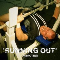 Running Out_Oh Brother,Jake Leslau