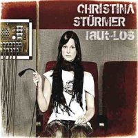 Geh nicht wenn Du kommst_Christina Stürmer