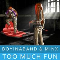 Too Much Fun_Boyinaband