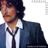 Quelqu'un de l'intérieur_Francis Cabrel
