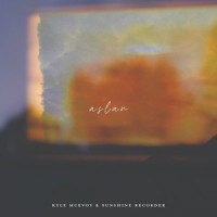 Aslan_Kyle McEvoy,Sunshine Recorder