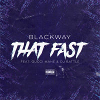 That Fast_Blackway,Gucci Mane,DJ Battle
