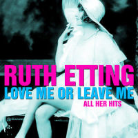 Wherever You Go, Whatever You Do(You Know I Love You)_Ruth Etting