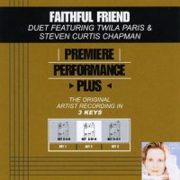 Faithful Friend (Where I Stand Album Version)_Twila Paris