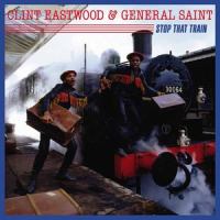 Everything Crash_Clint Eastwood,General Saint