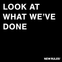 Look at What We've Done_New Rules,Alexander McGarry,Nathan Lambert,Ryan Meaney,Ed Drewitt,Iain James,Steve Robson