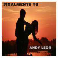 Finalmente tu_Andy Leon