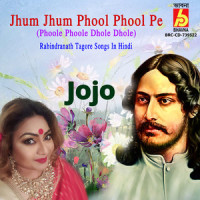 Jhum Jhum Phool Phool Pe_Miss Jojo,Rabindranath Tagore