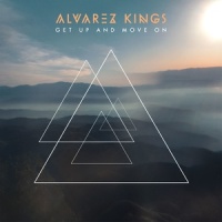 Get Up and Move On_Alvarez Kings