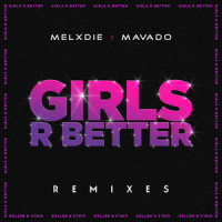 Girls R Better_Melxdie,Mavado,David iKeyz