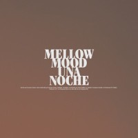 Una Noche_Mellow Mood