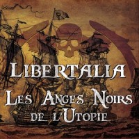 Les anges noirs de l'utopie_Libertalia