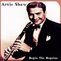Begin the Beguine_Artie Shaw