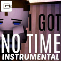 I Got No Time_CG5