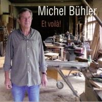 Et voilà!_Michel Buhler
