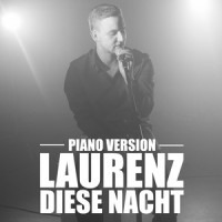 Diese Nacht (Piano Version)_Laurenz