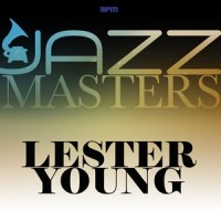 Louise_Lester Young,Teddy Wilson