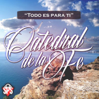 Te Exaltamos_Catedral de la Fe