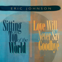 Sitting On Top Of The World_Eric Johnson,Lonnie Carter,Walter Jacobs