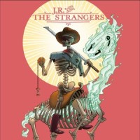 Wayfaring Stranger_J.R.,The Strangers