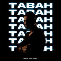 Tabah (feat. Altimet)_Ferhad,Altimet
