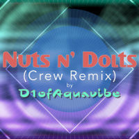 Nuts n' Dolts_D1ofaquavibe