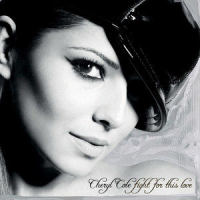 Fight for This Love_Cheryl