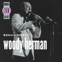 Better Get It In Your Soul_Woody Herman