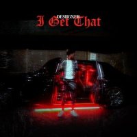 I Get That_Desiigner