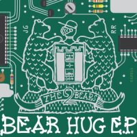 Bear Hug_The 2 Bears,Joe Goddard,Raf Rundell