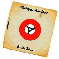 Avalon Blues_Mississippi John Hurt